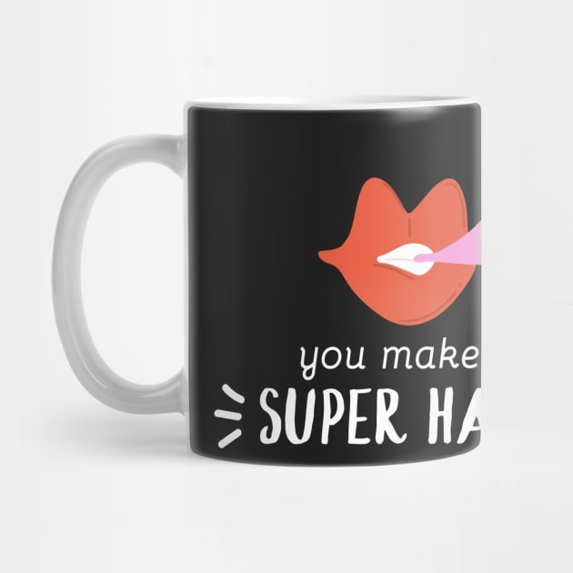 You Make me Super Happy by D3monic